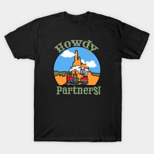 Howdy partners! T-Shirt